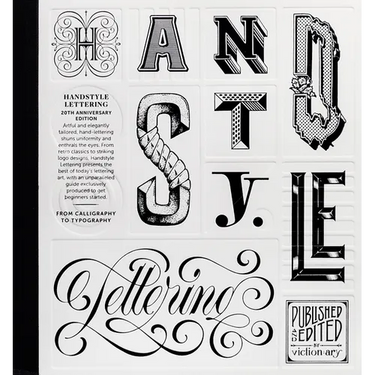 Handstyle Lettering: 20th Anniversary Edition: From Calligraphy to Typography