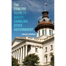 The Concise Guide to South Carolina State Government