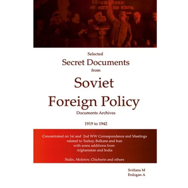 Selected Secret Documents From Soviet Archives 1919-1941