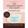 The Speaking from the Heart Workbook: A Practical Guide to the 18 Modern Love Languages - Full Color Edition