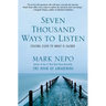 Seven Thousand Ways to Listen: Staying Close to What Is Sacred