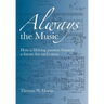 Always the Music: How a lifelong passion framed a future for orchestras
