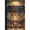 Acta Litteraria; Volume 7