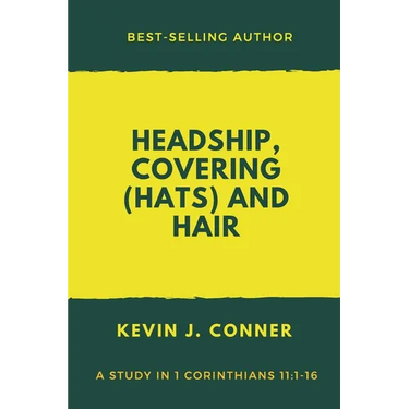 Headship, Covering (Hats) and Hair: An Exposition of 1 Corinthians 11