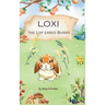 Loxi the Lop Eared Bunny: Adventures of the Mini Lop Eared Rabbit (Pre-Reader)
