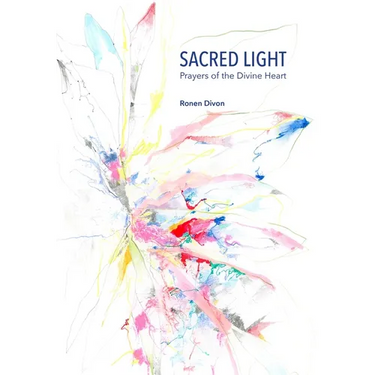 Sacred Light: Prayers of the Divine Heart