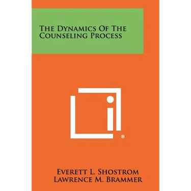 The Dynamics Of The Counseling Process