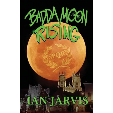 Badda Moon Rising (Bernie Quist Book 4)