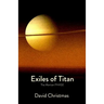 Exiles of Titan: The Martian Phase