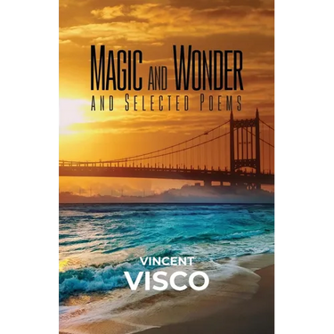 Magic and Wonder and Selected Poems