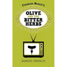 Olive and the Bitter Herbs