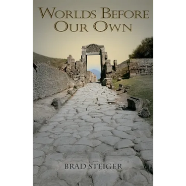 Worlds Before Our Own