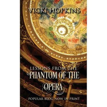 Lessons From the Phantom of the Opera