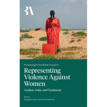 Representing Violence Against Women: Asylum, Voice, and Testimony