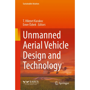 Unmanned Aerial Vehicle Design and Technology
