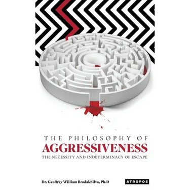 The Philosophy of Aggressiveness