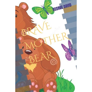 Brave Mother Bear