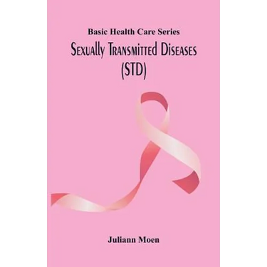 Basic Health Care Series: Sexually Transmitted Diseases (STD)