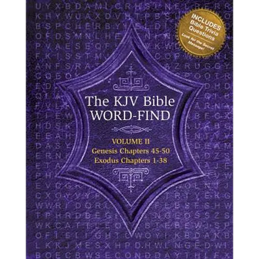 The KJV Bible Word-Find: Volume 2, Genesis Chapters 45-50, Exodus Chapters 1-38