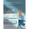 Me, You, and the NICU: My Little Preemie