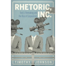 Rhetoric, Inc.: Ford's Filmmaking and the Rise of Corporatism