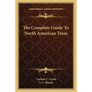 The Complete Guide To North American Trees