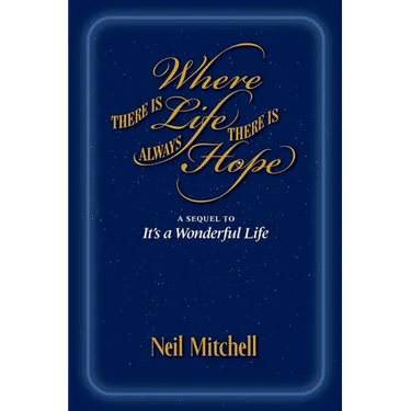 Where There is Life There is Always Hope