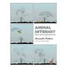 Animal Internet: Nature and the Digital Revolution