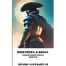 Brothers & Kings