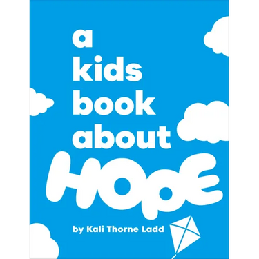 A Kids Book about Hope