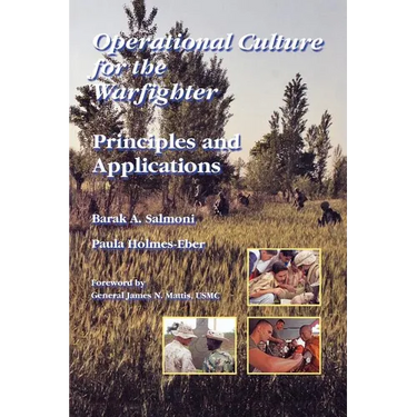 Operational Culture for the Warfighter: Principles and Applications
