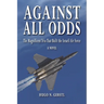 Against All Odds: The Magnificent Trio That Built the Israeli Air Force