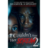 I Couldn't Hear Her Scream 2