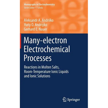 Many-Electron Electrochemical Processes: Reactions in Molten Salts, Room-Temperature Ionic Liquids and Ionic Solutions