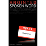 Anointed Spoken Word