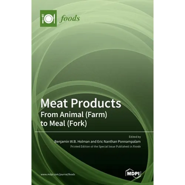 Meat Products: From Animal (Farm) to Meal (Fork)