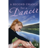 A Second Chance for a Dancer