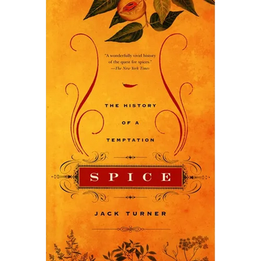Spice: The History of a Temptation