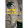 The Rise and Fall...and Rise Again