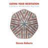 Eating Your Meditation