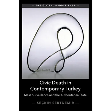 Civic Death in Contemporary Turkey