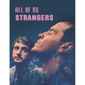 All of Us Strangers: A Screenplay