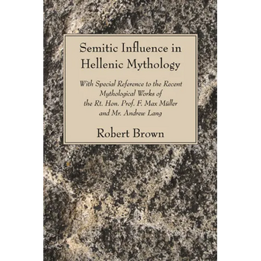 Semitic Influence in Hellenic Mythology