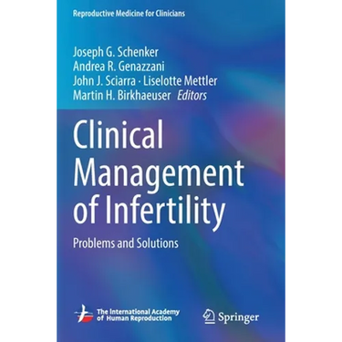 Clinical Management of Infertility: Problems and Solutions