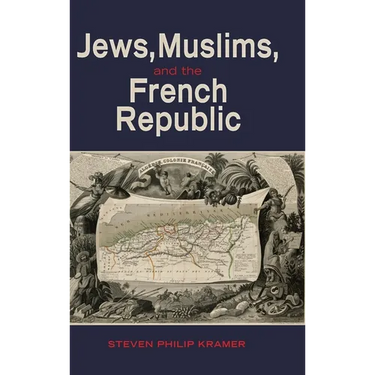 Jews, Muslims, and the French Republic