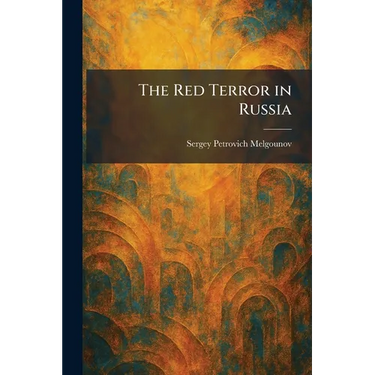 The Red Terror in Russia