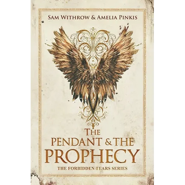 The Pendant & The Prophecy