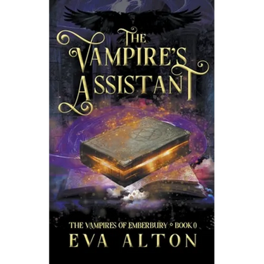 The Vampire's Assistant: A Paranormal Vampire and Witch Women's Fiction Romance