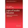 Logics of Socialist Education: Engaging with Crisis, Insecurity and Uncertainty