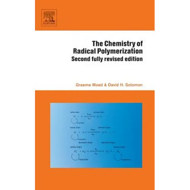 The Chemistry of Radical Polymerization